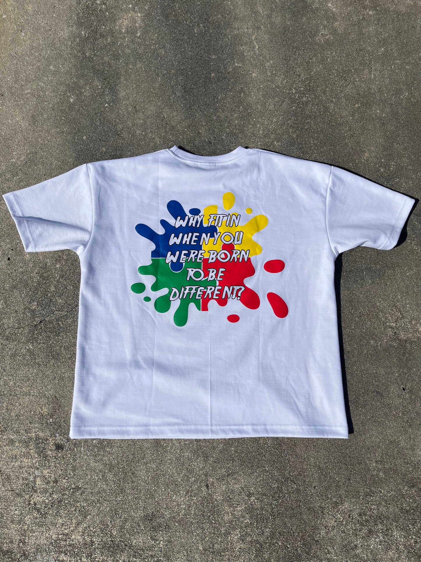 Why fit….be different T-shirt